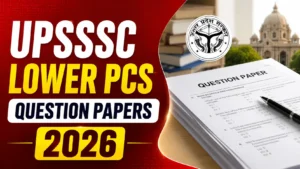 UPSSSC Lower PCS Question Papers 2026