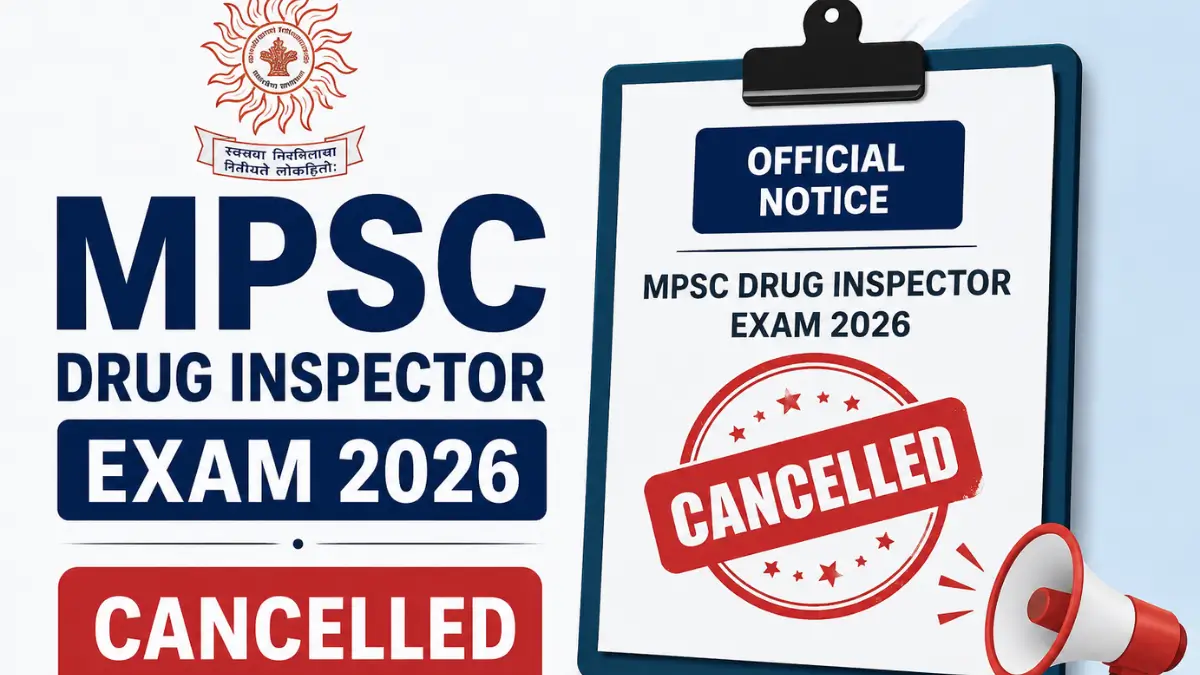 MPSC Drug Inspector Exam 2026 Cancelled