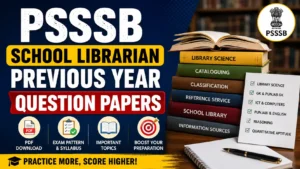 PSSSB School Librarian Previous Year Question Papers