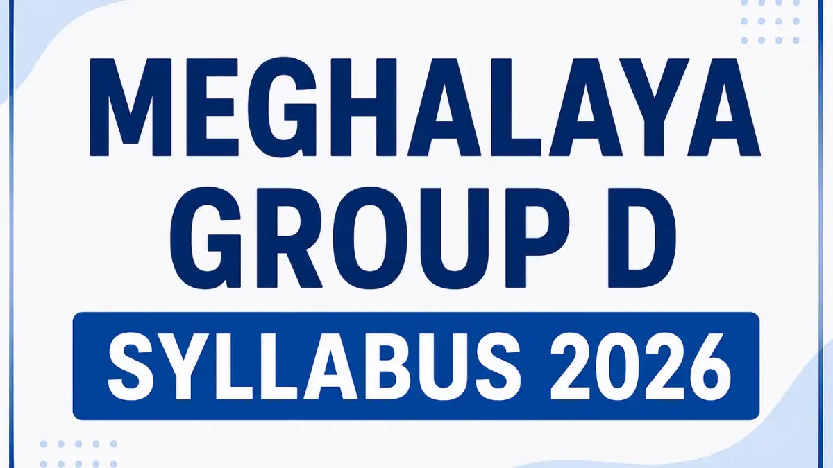 Meghalaya Group D Syllabus 2026