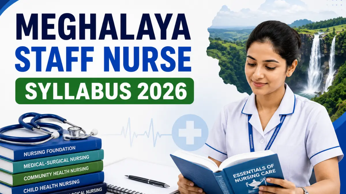 Meghalaya Staff Nurse Syllabus