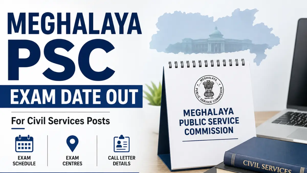Meghalaya PSC Exam Date 2026