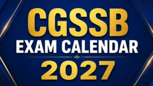 CGSSB Exam Calendar 2027