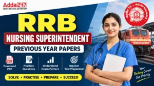 RRB Nursing Superintendent Previous Year Papers