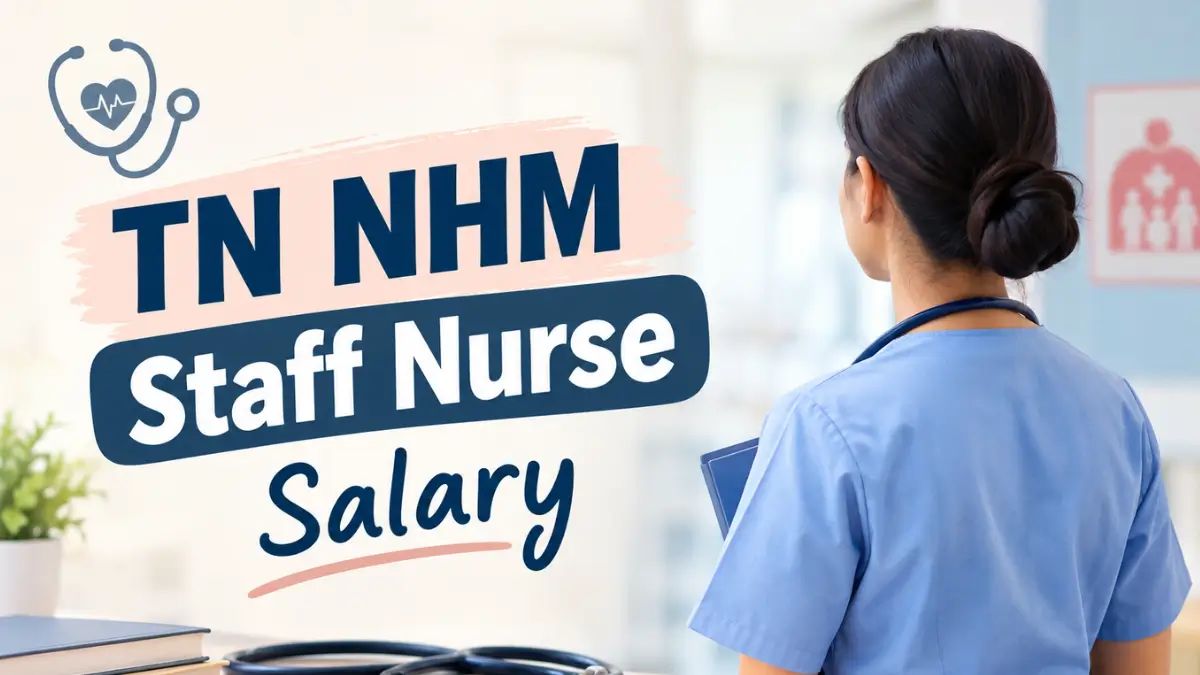 TN NHM Staff Nurse Salary