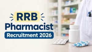 RRB Pharmacist Recruitment 2026
