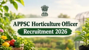 APPSC Horticulture Officer
