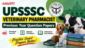 UPSSSC Veterinary Pharmacist Previous Year Question Papers