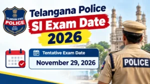 Telangana Police SI Exam Date 2026