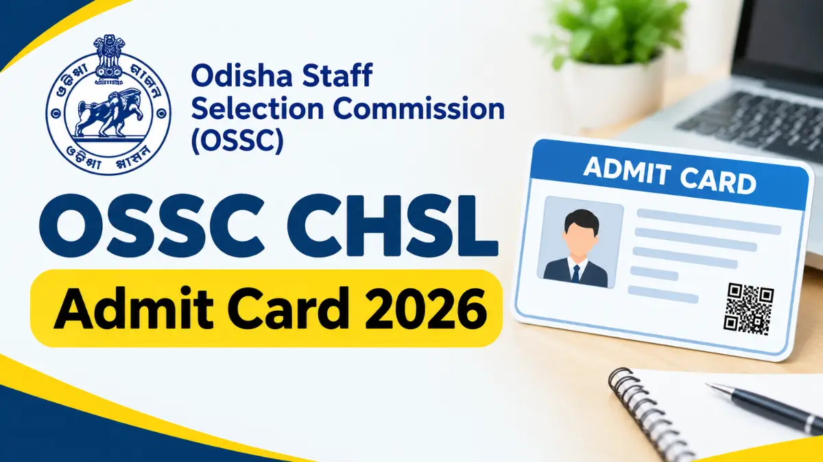 OSSC CHSL Admit Card 2026