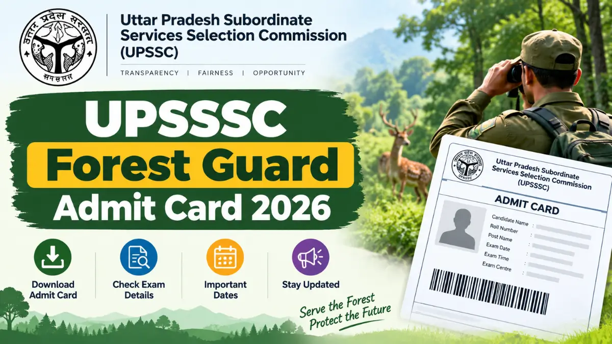 UPSSSC Forest Guard Admit Card 2026