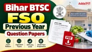 Bihar BTSC FSO Previous Year Question Papers, Download PDF