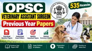 OPSC Veterinary Assistant Surgeon Previous Year Papers, Download Question Paper PDF