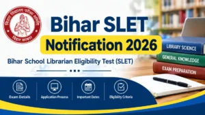 Bihar SLET Notification 2026