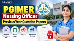 PGIMER Nursing Officer Previous Year Question Papers