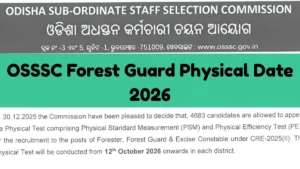 OSSSC Forest Guard Physical Date 2026