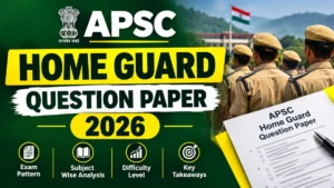 APSC Home Guard Question Paper 2026