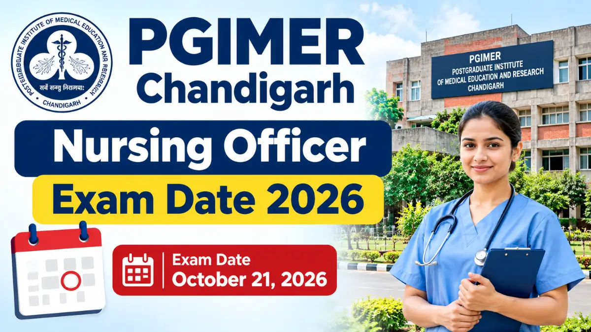 PGIMER Chandigarh Nursing Officer Exam Date 2026