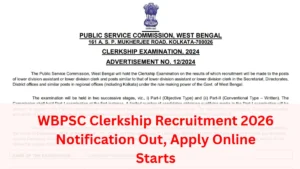 WBPSC Clerkship Recruitment 2026 Notification Out