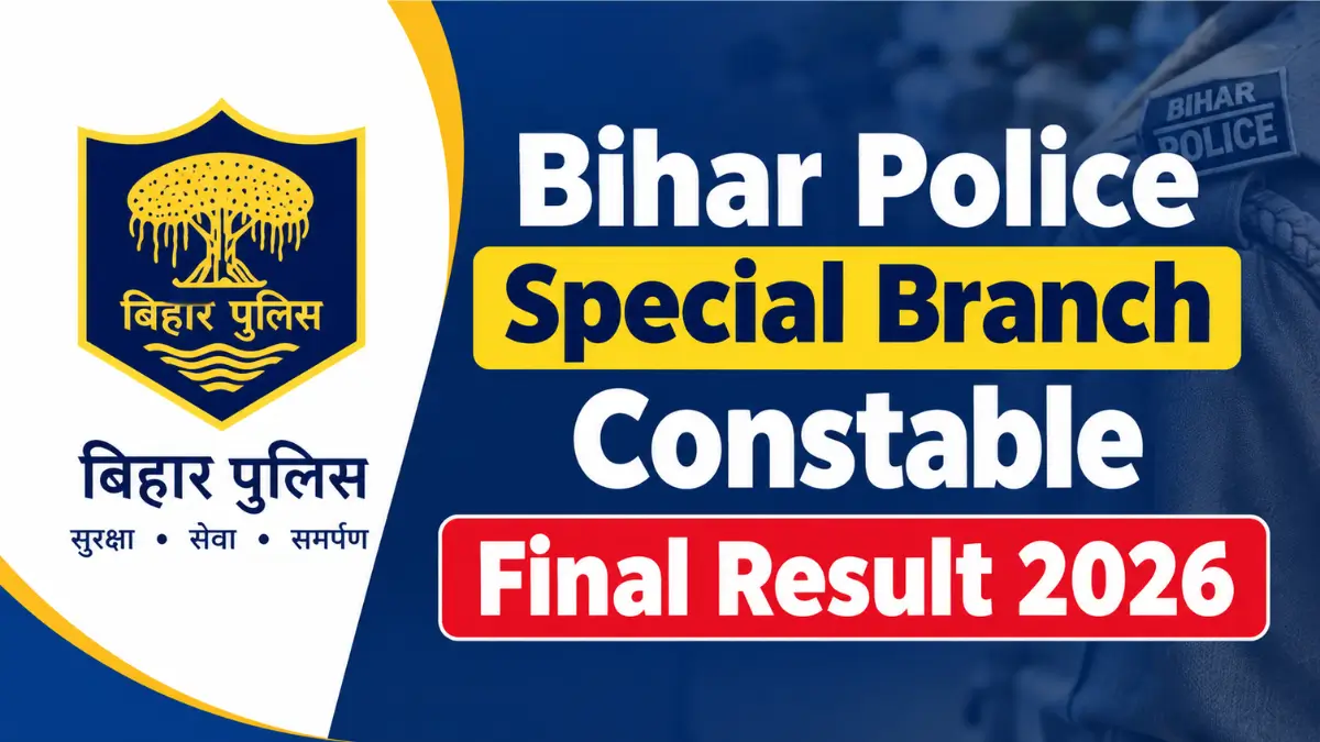 Bihar Police Special Branch Constable Final Result 2026