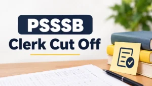 PSSSB Clerk Cut Off