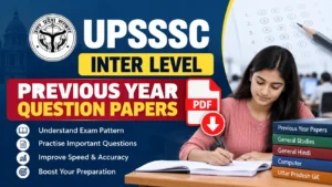 UPSSSC Inter Level Previous Year Question Papers, Download PDF