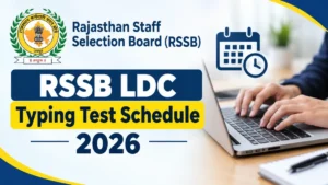 RSSB LDC Typing Test Schedule 2026