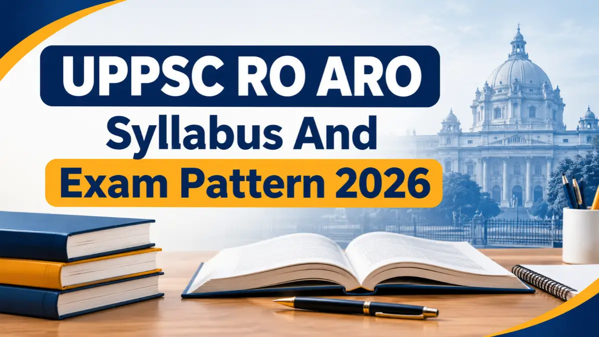 UPPSC RO ARO Syllabus And Exam Pattern 2026