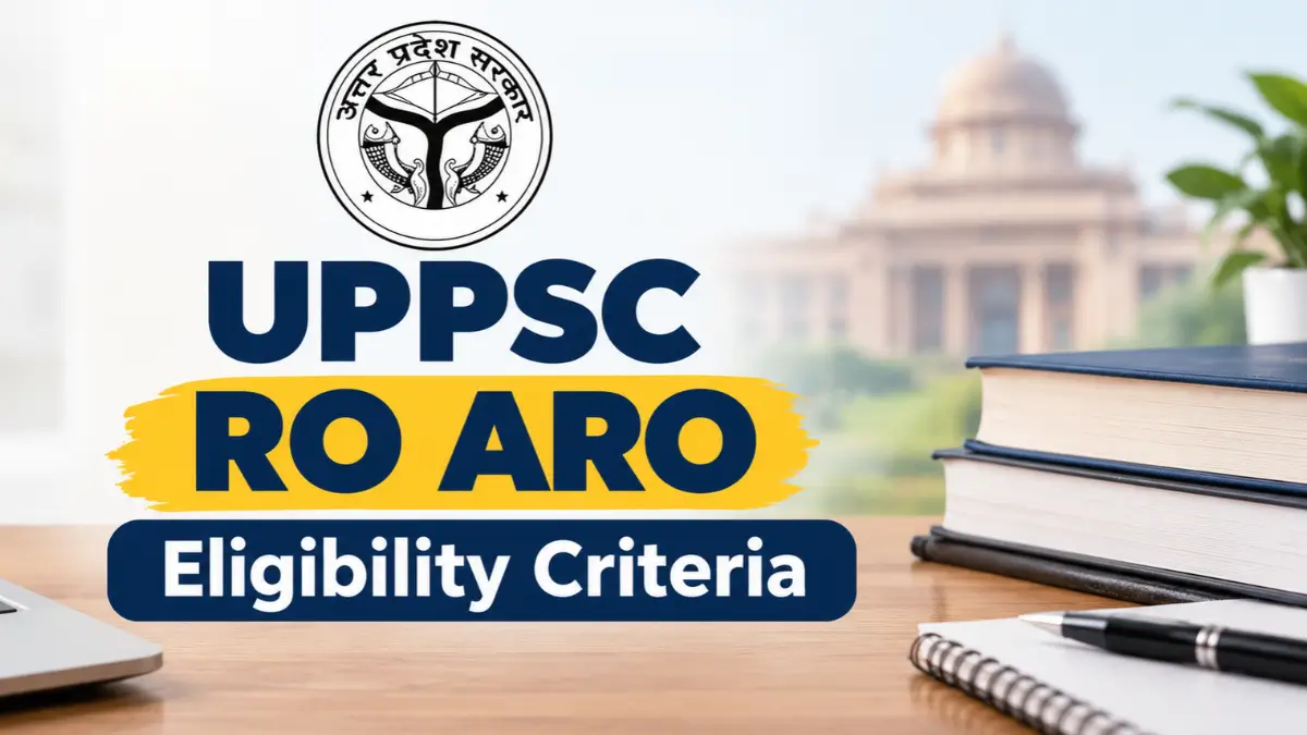 UPPSC RO ARO Eligibility Criteria