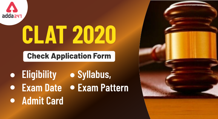 CLAT 2020 Exam Date Out: Check Admit Card, Syllabus, Exam Pattern, Paper Format_30.1