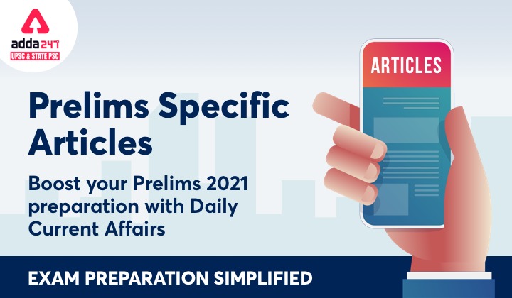 Daily Prelims Articles for UPSC