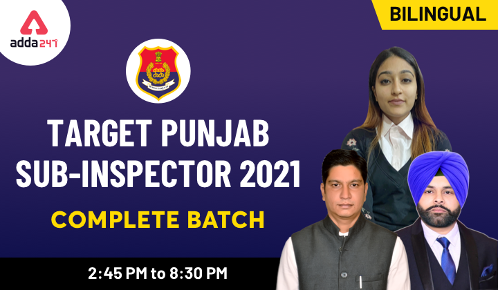 Hurry Up! Punjab Sub-Inspector 2021 Complete Batch Launches Today_40.1