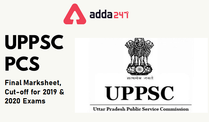 UPPSC PCS 2019 & 2020 Exam: Marksheet & Cut-off Marks Released_40.1