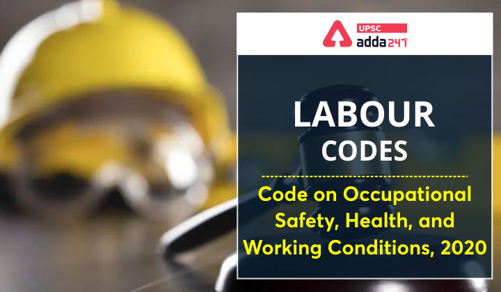 Labour Codes: Code on Occupational Safety, Health and Working Conditions, 2020_40.1