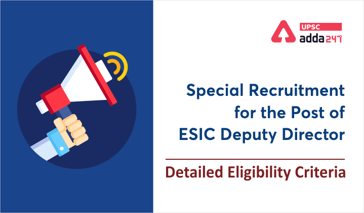 ESIC Deputy Director Recruitment- Detailed Eligibility Criteria_40.1