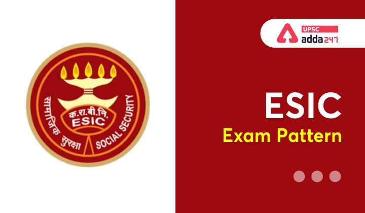 UPSC ESIC Deputy Director Recruitment- Exam Pattern_40.1