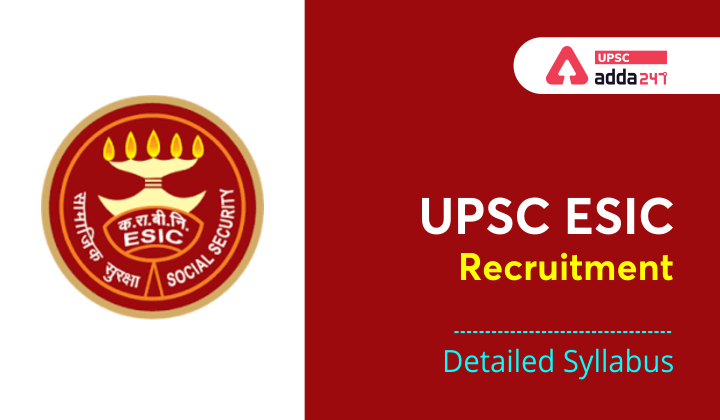 UPSC ESIC Deputy Director Recruitment: Detailed Syllabus_40.1