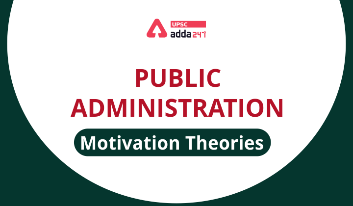 Public Administration- Motivation Theories_40.1