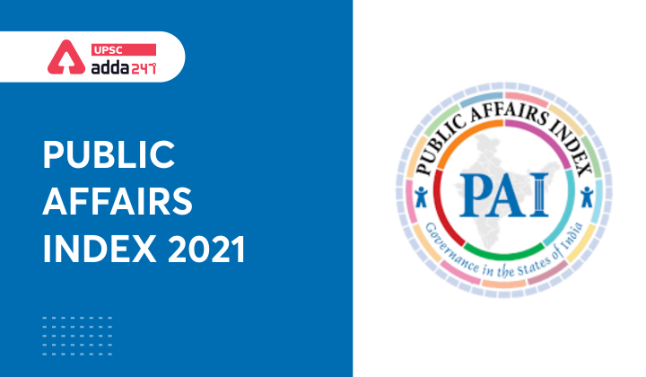 Public Affairs Index 2021 UPSC