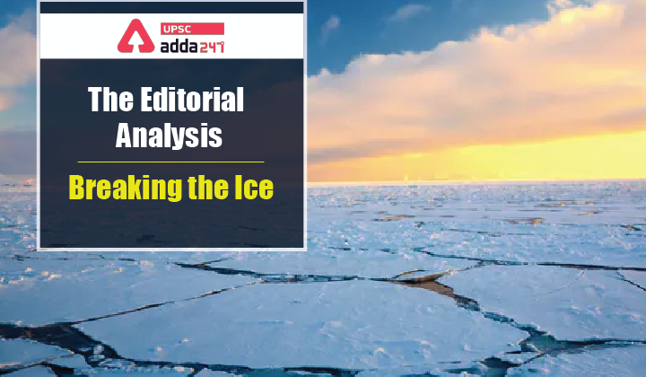 The Editorial Analysis- Breaking the Ice_40.1