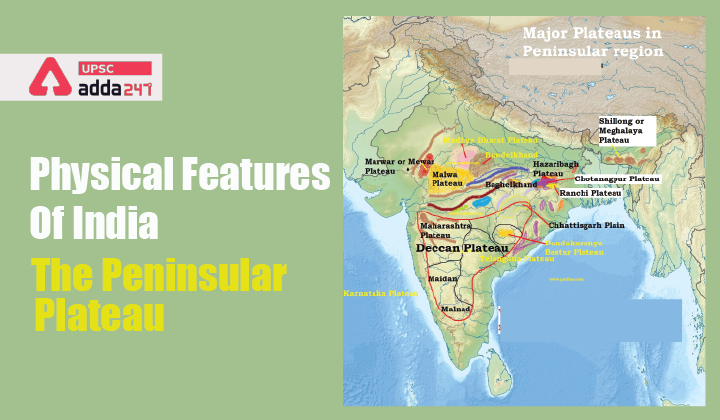 Physical Features of India: The Peninsular Plateau_40.1