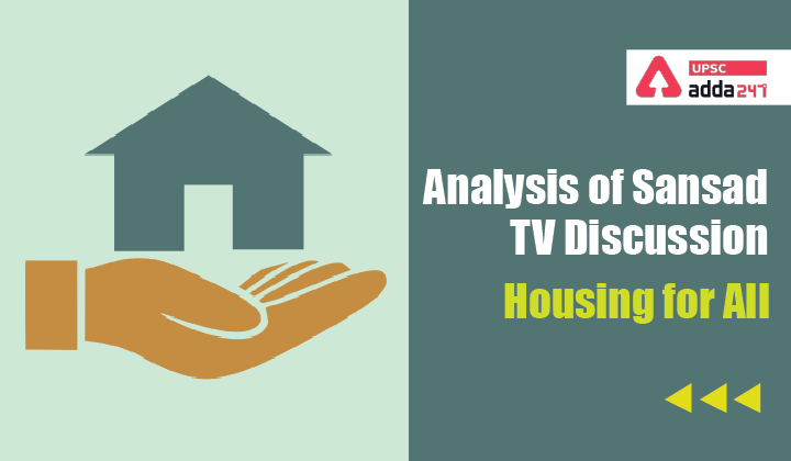 Analysis of Sansad TV Discussion: Housing for All_40.1