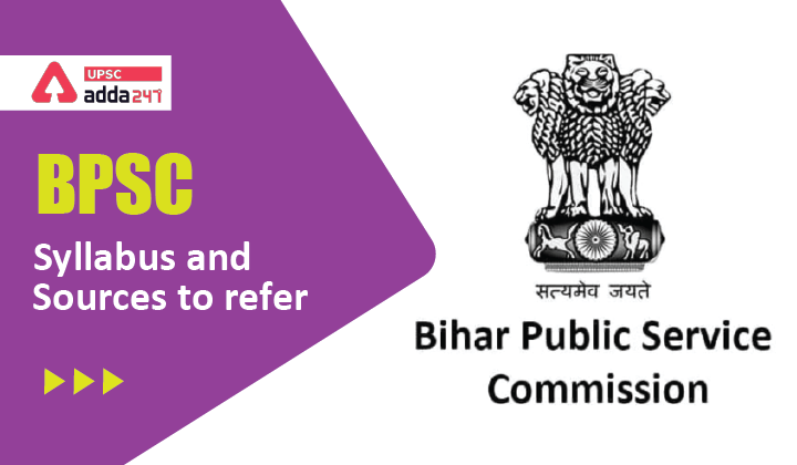 BPSC Exam 2021: Syllabus and Sources to Refer_40.1