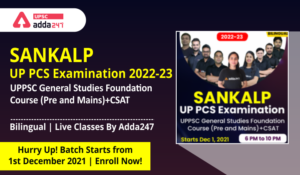 SANKALP - UP PCS Examination 2022-23 UPPSC General Studies Foundation Course (Pre and Mains) + CSAT_50.1