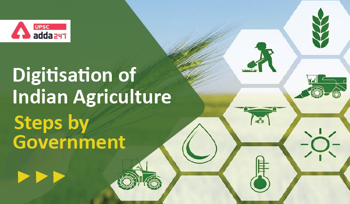Digitalisation of Agricultural Sector: Steps by Government_40.1