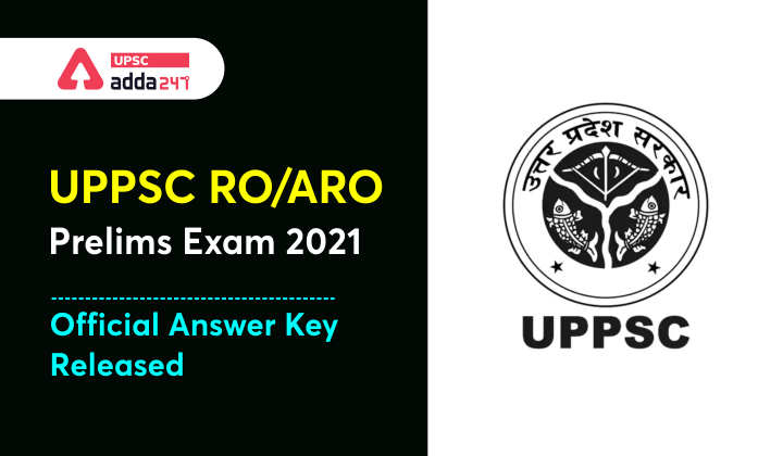 UPPSC RO ARO Exam 2021 | Most Accurate RO ARO 2021 Answer Key | RO ARO 2021 Exam Cut off_40.1