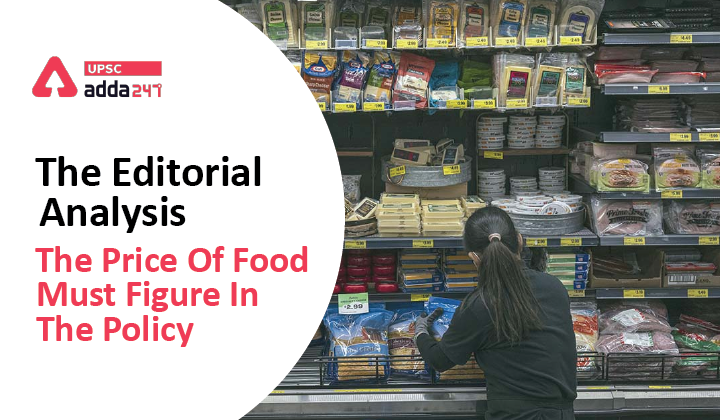 The price of food must figure in the policy