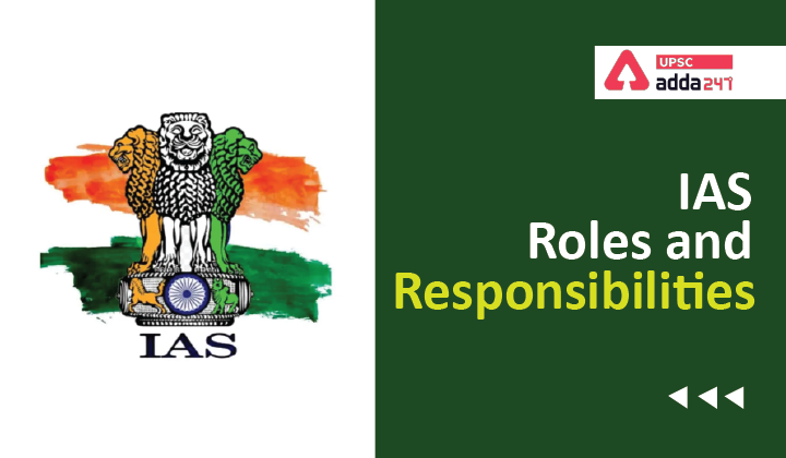 IAS Roles and Responsibilities