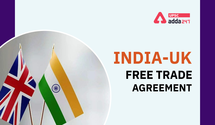 India-UK Free Trade Agreement