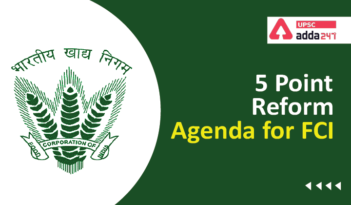 5 point reform agenda for FCI